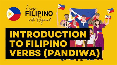 Introduction to Filipino Verbs (Pandiwa).